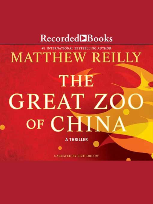 Title details for The Great Zoo of China by Matthew Reilly - Available